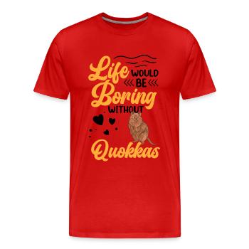 Langweilig ohne Quokka Australien Beuteltier - Männer Premium Bio T-Shirt - Rot - Vorne - Damien (186cm)