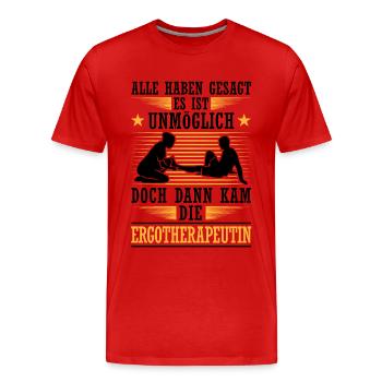 Then came the occupational therapist occupational therapy - Men's Premium Organic T-Shirt - red - Front - Damien (186cm)