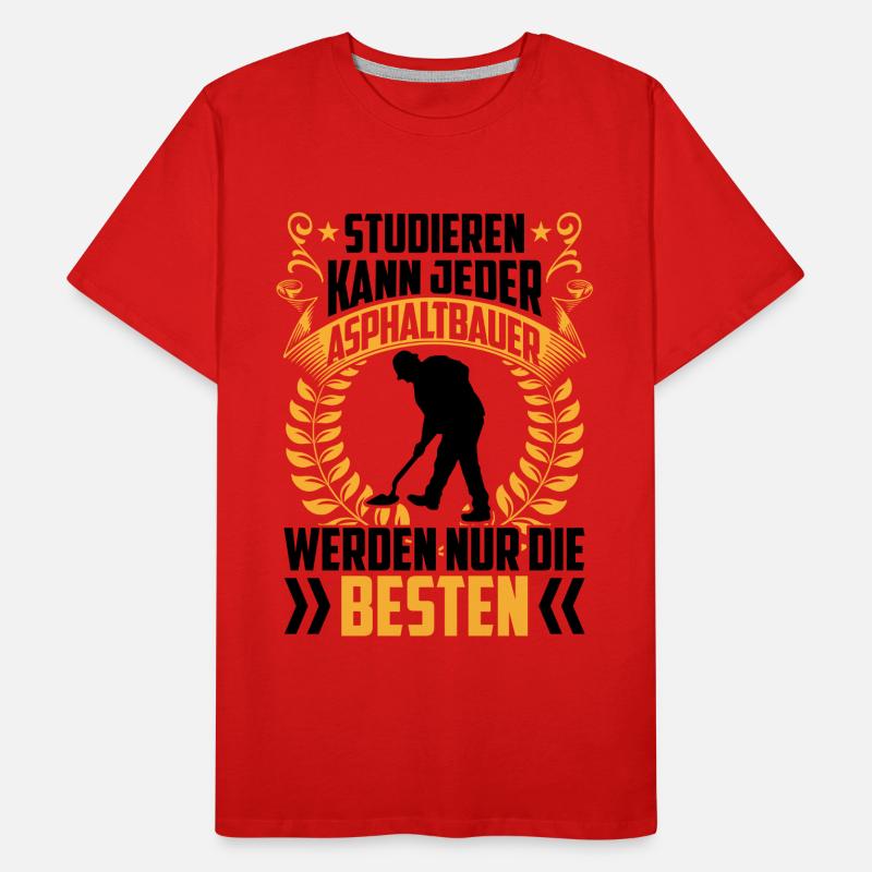 Constructeurs d’asphalte Constructeurs de routes T-shirt bio Premium Homme