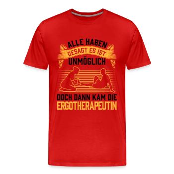 Then came the occupational therapist occupational therapy - Men's Premium Organic T-Shirt - red - Front - Damien (186cm)