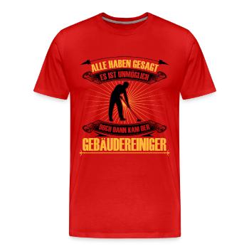 Building cleaner is impossible window cleaner - Men's Premium Organic T-Shirt - red - Front - Damien (186cm)