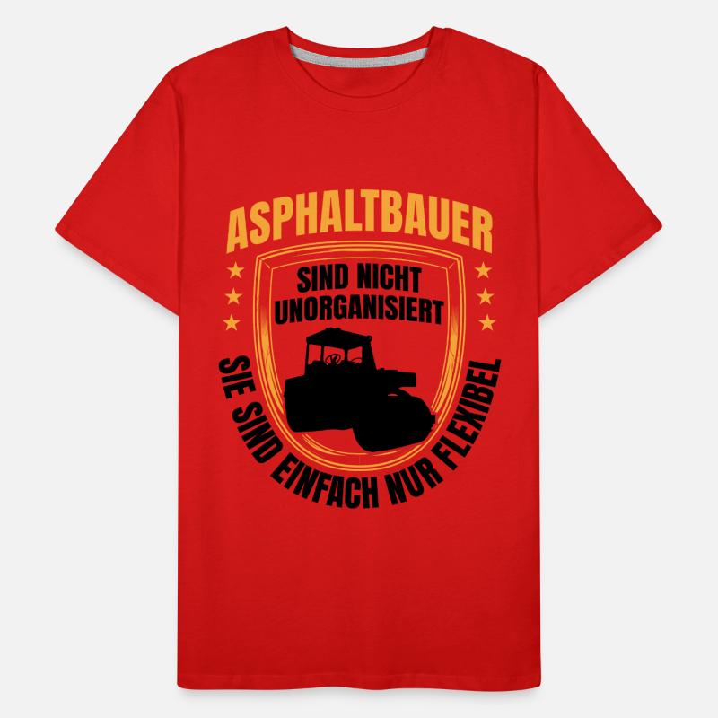 Les constructeurs d’asphalte sont flexibles Construction de routes T-shirt bio Premium Homme