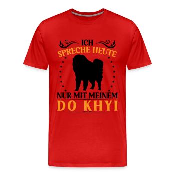 Talk only to Do Khyi Tibetan Mastiff Tibetan Mastiff - Men's Premium Organic T-Shirt - red - Front - Damien (186cm)