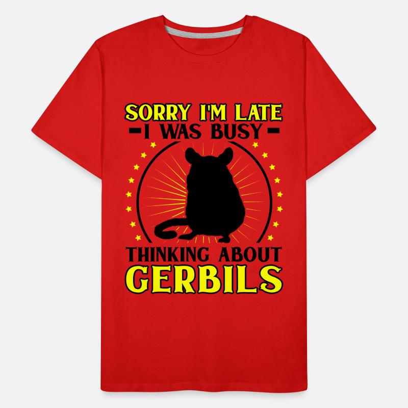 Gerbil needs me rodent gerbil Men's Premium Organic T-Shirt