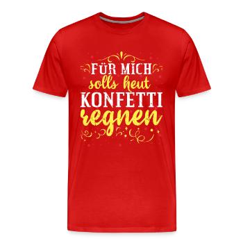 Konfetti Fasching - Männer Premium Bio T-Shirt - Rot - Vorne - Damien (186cm)
