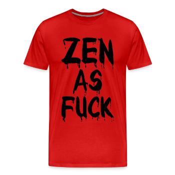Zen As Fuck - Männer Premium Bio T-Shirt - Rot - Vorne - Damien (186cm)