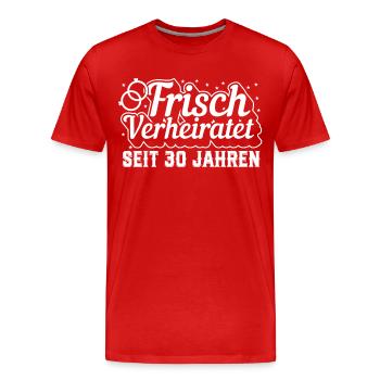 Ehefrau Verheiratet Perlenhochzeit Geschenk - Männer Premium Bio T-Shirt - Rot - Vorne - Damien (186cm)