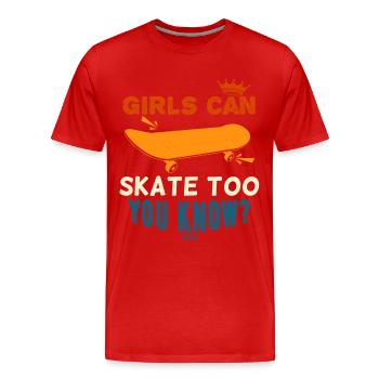 Les filles savent patiner aussi? - T-shirt bio Premium Homme - rouge - Devant - Damien (186cm)