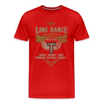 Linedance Spruch Tanzen Geschenk - Männer Premium Bio T-Shirt - Rot - Vorne - Damien (186cm)