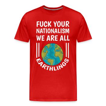 Lustiger Spruch Gegen Rechts Nationalismus - Männer Premium Bio T-Shirt - Rot - Vorne - Damien (186cm)