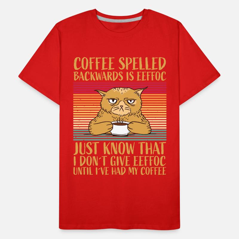 Coffee spelled backwards is eeffoc coffee caffeine Men's Premium Organic T-Shirt