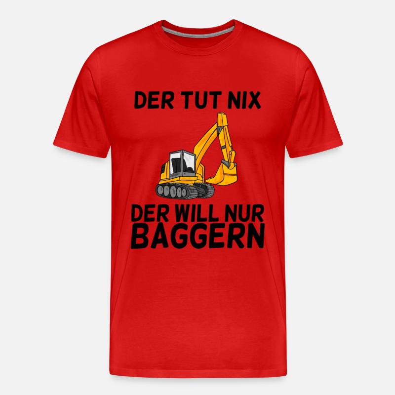 Bagger Spruch Baggerfahrer Baggern - Männer Premium Bio T-Shirt - Rot