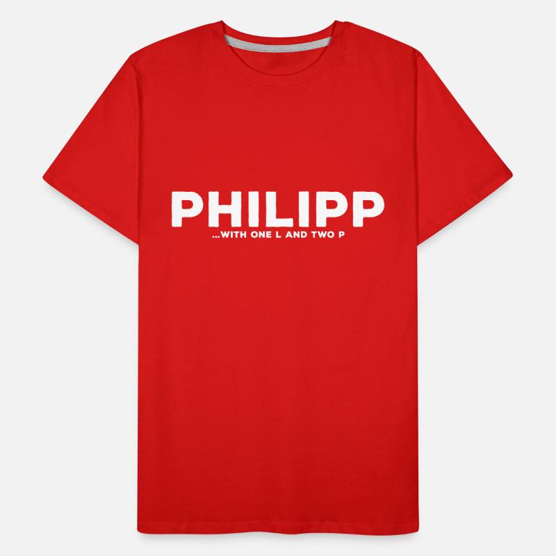 Philipp Phillip Philip Phillipp First name Last name Men's Premium Organic T-Shirt