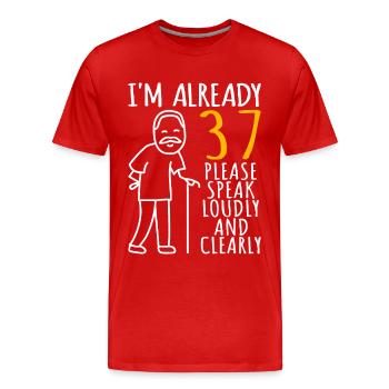 37 Anniversaire Homme 37er 37ter J’ai déjà 37 ans - T-shirt bio Premium Homme - rouge - Devant - Damien (186cm)