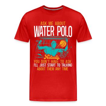 Water-polo Posez-moi des questions sur le water-polo - T-shirt bio Premium Homme - rouge - Devant - Damien (186cm)