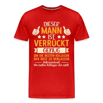 Abschiedsgeschenk Abschied Kollege Jobwechsel - Männer Premium Bio T-Shirt - Rot - Vorne - Damien (186cm)
