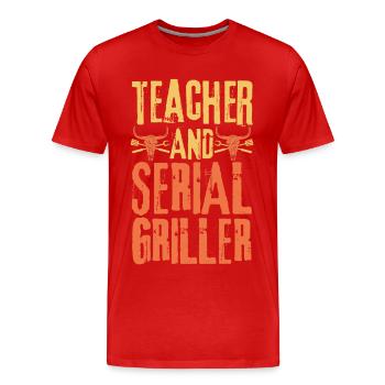 Enseignant et gril en série - T-shirt bio Premium Homme - rouge - Devant - Damien (186cm)