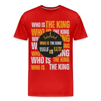 Qui le Roi ? - T-shirt bio Premium Homme - rouge - Devant - Damien (186cm)