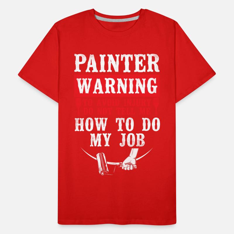 House Painter Decorator Painter Männer Premium Bio T-Shirt