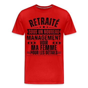 Retraité sous nouveau management cadeau retraite - T-shirt bio Premium Homme - rouge - Devant - Damien (186cm)