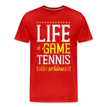 Funny Tennis Player Racket Life Is - Männer Premium Bio T-Shirt - Rot - Vorne - Damien (186cm)