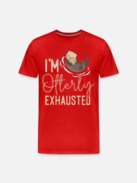 Otter I'm Otterly Exhausted - Männer Premium Bio T-Shirt - Rot