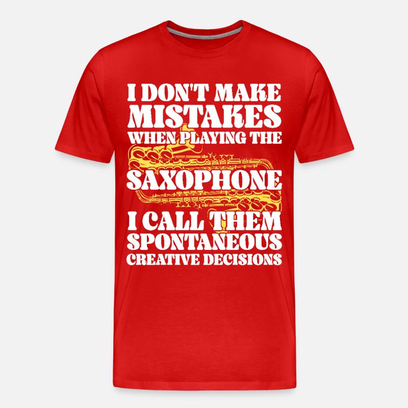 Saxophone I Don't Make Mistakes - Männer Premium Bio T-Shirt - Rot
