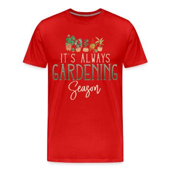 Amoureux des plantes jardiner C’est toujours - T-shirt bio Premium Homme - rouge - Devant - Damien (186cm)