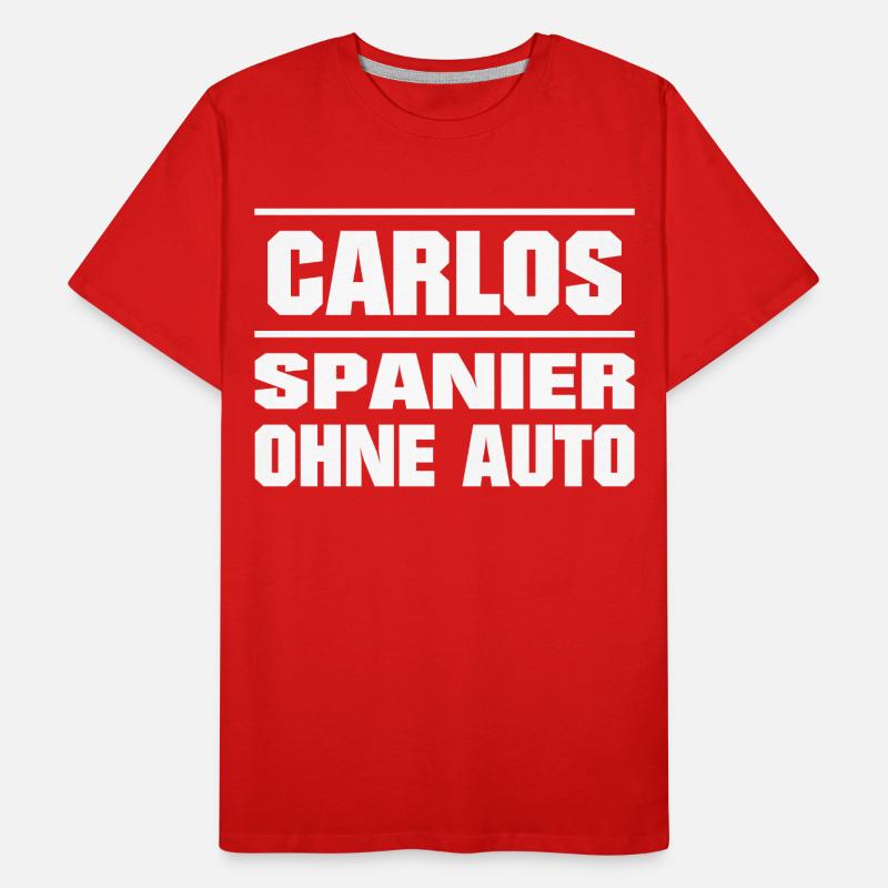 Carlos Spanier ohne Auto Männer Premium Bio T-Shirt