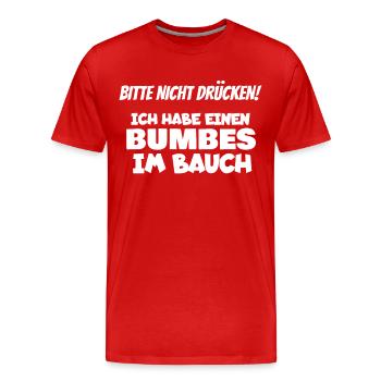 Do not press bumbes in the abdomen flatulence fart - Men's Premium Organic T-Shirt - red - Front - Damien (186cm)