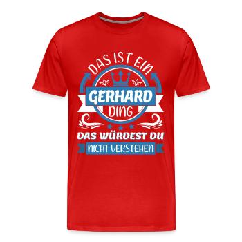 Gerhard Name Vorname Namenstag Namensgeschenk - Männer Premium Bio T-Shirt - Rot - Vorne - Damien (186cm)