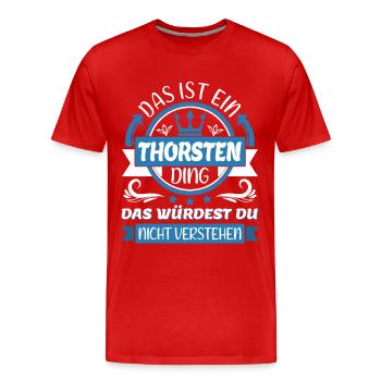 Thorsten Name Vorname Namenstag Namensgeschenk - Männer Premium Bio T-Shirt - Rot - Vorne - Damien (186cm)