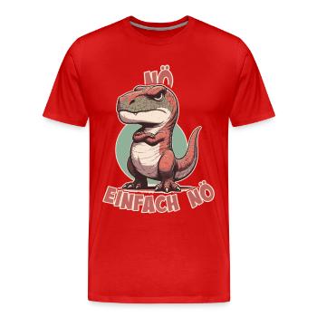 Nö einfach Nö Tyrannosaurus Rex Dino frecher T-Re - T-shirt bio Premium Homme - rouge - Devant - Damien (186cm)