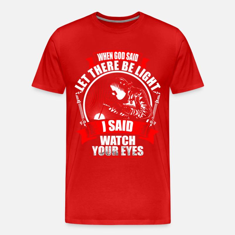 When God Said - Welder - Männer Premium Bio T-Shirt - Rot