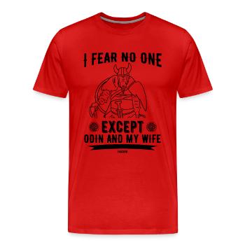 ich fürchte niemanden außer Odin und meine Frau - Männer Premium Bio T-Shirt - Rot - Vorne - Damien (186cm)