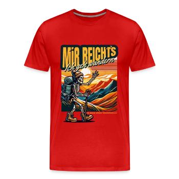 MIR REICHT´S ICH GEH WANDERN - Männer Premium Bio T-Shirt - Rot - Vorne - Damien (186cm)