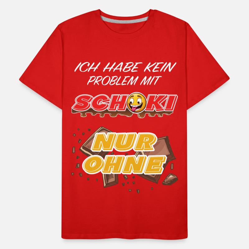 Lustiger Schokoladen Spruch - Problem mit Schoki Männer Premium Bio T-Shirt