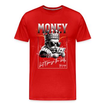 Money isn't everything, but it pays the bill - Men's Premium Organic T-Shirt - red - Front - Damien (186cm)