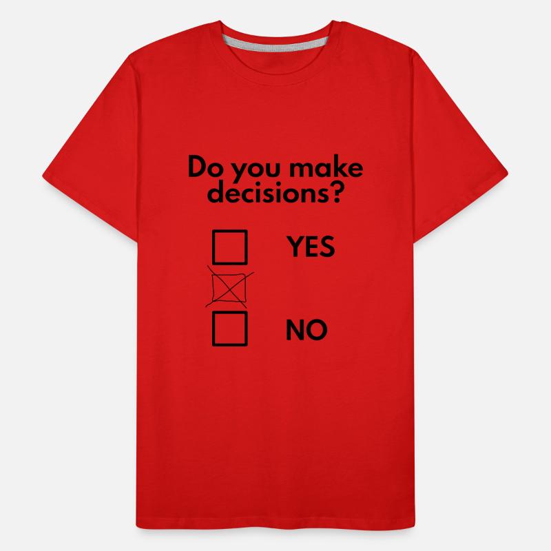 Make decisions Men's Premium Organic T-Shirt