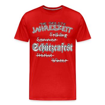 Schützenfest - Die geilste Jahreszeit - Männer Premium Bio T-Shirt - Rot - Vorne - Damien (186cm)