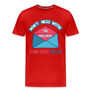 Lustiger Spruch für Postboten - Männer Premium Bio T-Shirt - Rot - Vorne - Damien (186cm)
