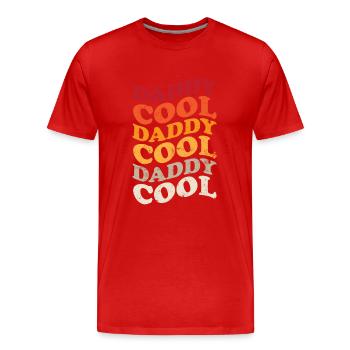 Daddy Cool Father Retro - Men's Premium Organic T-Shirt - red - Front - Damien (186cm)