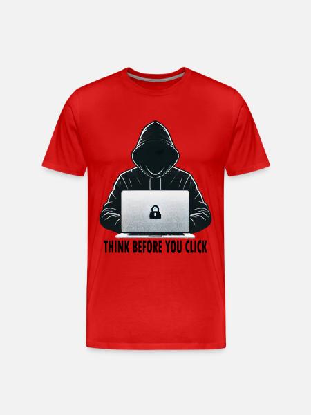 Réfléchissez avant de cliquer - Cybersécurité - T-shirt bio Premium Homme -