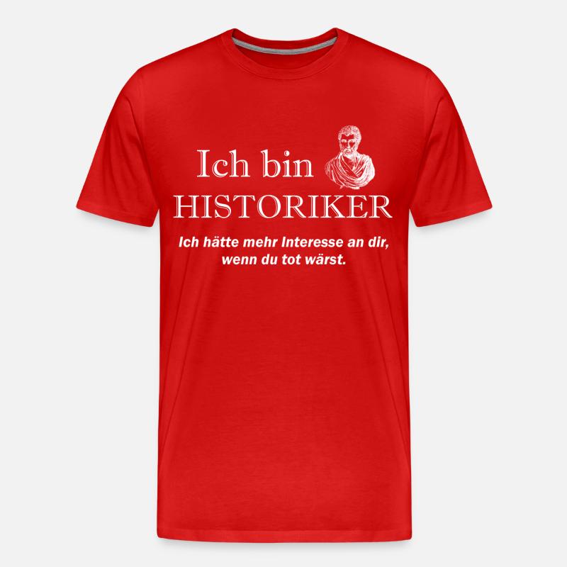Ich bin Historiker - Männer Premium Bio T-Shirt - Rot
