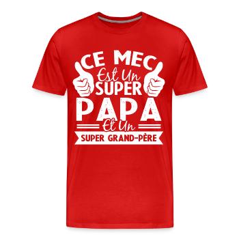 Super papa et Super grand-père - T-shirt bio Premium Homme - rouge - Devant - Damien (186cm)