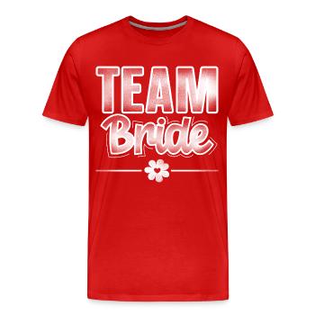Team Bride - Men's Premium Organic T-Shirt - red - Front - Damien (186cm)