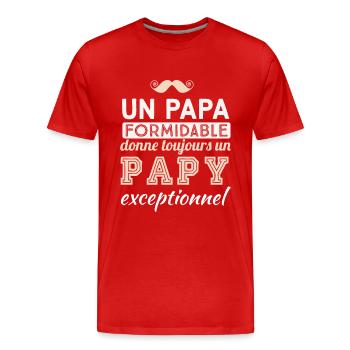 Un papa formidable donne un papy Exeptionnel - T-shirt bio Premium Homme - rouge - Devant - Damien (186cm)
