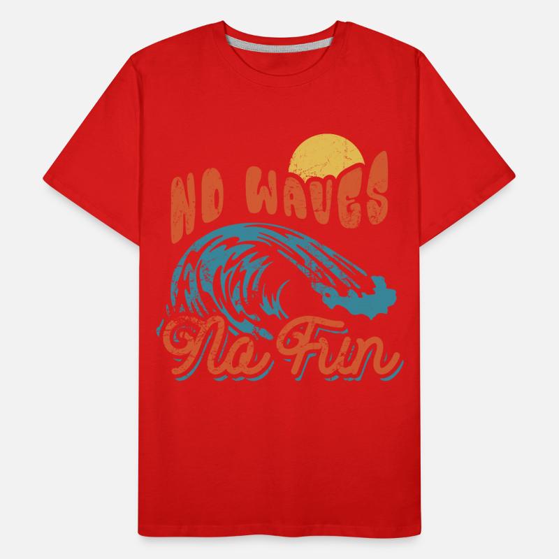 No Waves No Fun - Surfer - Geschenk Männer Premium Bio T-Shirt
