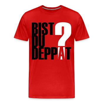 Êtes-vous Deppat? ... - T-shirt bio Premium Homme - rouge - Devant - Damien (186cm)