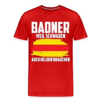 Badner Geschenke | Baden Badisch Badener Karlsruhe - Männer Premium Bio T-Shirt - Rot - Vorne - Damien (186cm)